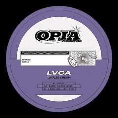 OPIA015 - LVCA - LAYALI'S DREAM