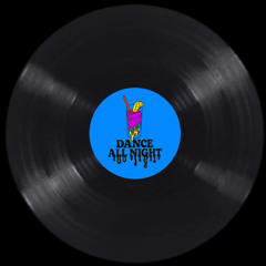 Dance All Night