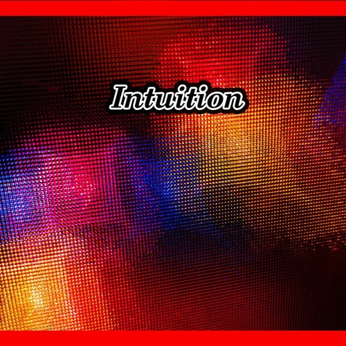 Intuition – Ambient & Cinematic Music