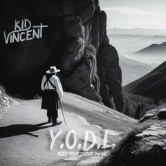 KID VINCENT - Y.O.D.L. (KEEP YOUR FOCUS ON ME)