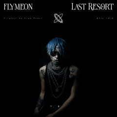 Last Resort (FREE DOWNLOAD EXTENDED)