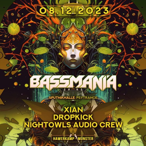 Bassmania@ Sputnik Café 08.12.2023 (Psytrance & Psychedelic Excursion)