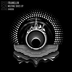 Frankllin - Melting Skies