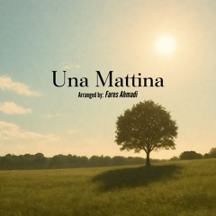 Una Mattina (Concert Version)