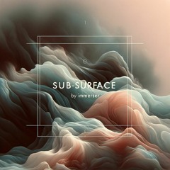 Sub - Surface