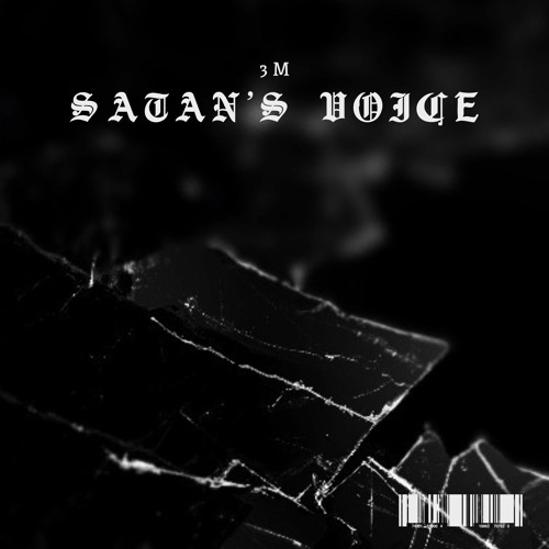 3M - SATAN'S VOICE [FREE DOWNLOAD]