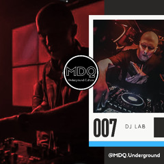 MDQ | Underground Culture .007. DJ LAB