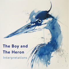 Ask Me Why (Evacuation) (from "The Boy and The Heron")