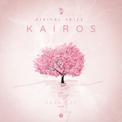 Digital Skies- Kairos (Zach Fox Remix)