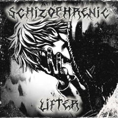 SCHIZOPHRENIC LIFTER.