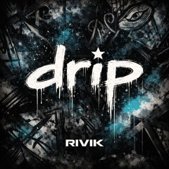 drip