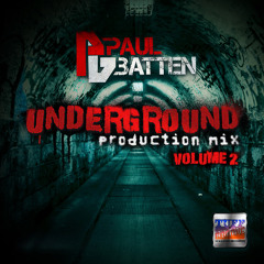 Paul Batten - Underground Volume 2 (Production Mix)