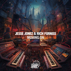 Jesse Jonez, Rich Furniss - Moving On