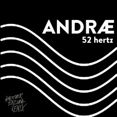 ANDRÆ - 52 hertz (Another Enigma Remix)