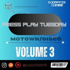 #PRESSPLAYTUESDAY VOL 3  MOTOWN DISCO