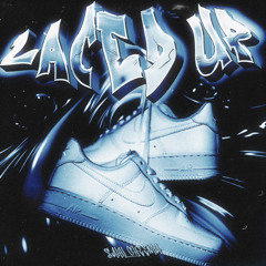 LACED UP - Sahil Cheema