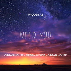 Need You