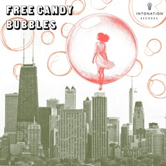 FREE CANDY - BUBBLES