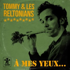 À mes Yeux - Tommy & les Reltonians