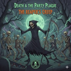 The Reaper’s Creep