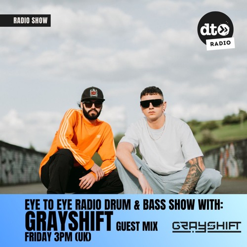 Eye To Eye Radio #11 Ft Grayshift