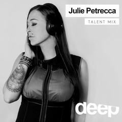 Deephouseit Talent Mix - Julie Petrecca