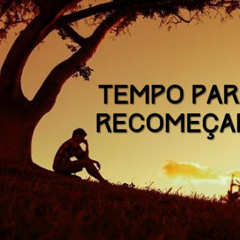 Recado para você hoje, é - Saiba Recomeçar...