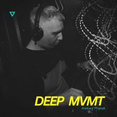 DEEP MVMT Podcast #358 - Aleksey Priznak