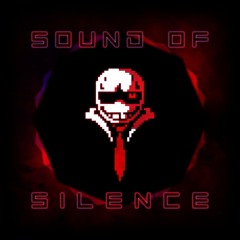 SOUND OF SILENCE X