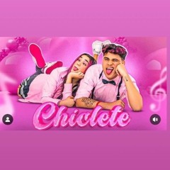 Chiclete- de Emilly Vick e Robson Abreu