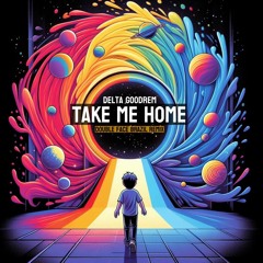 Delta Goodrem - Take Me Home (Double Face Brazil Remix) Download Now!