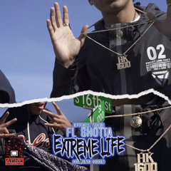 FL Shotta - extreme life