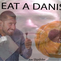Eat a danish