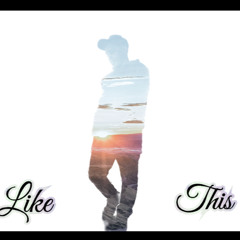 Like This