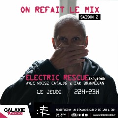 Radio Broadcast "On refait le Mix" on Galaxie FM 95.3 and galaxieradio.fr