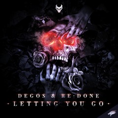 Degos & Re - Done - Letting You Go