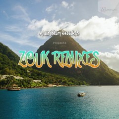 Zouk Remixes