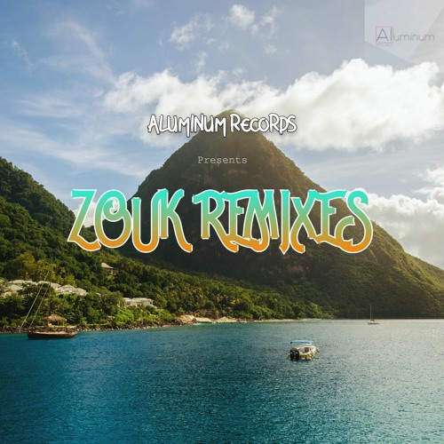 Zouk Remixes