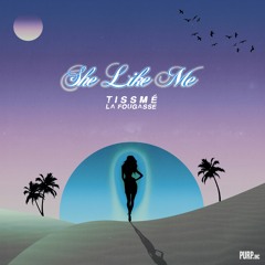 SHE LIKE ME