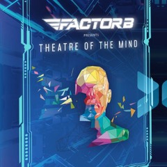 Factor B Presents 'Theatre of the Mind' - New York City (24.9.22)