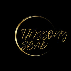 THISSONGSBAD (Freestyle)