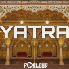FORLOUD - YATRA