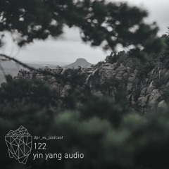 dpr_xs_podcast_122_yin_yang_audio