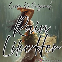 Rain Like Her