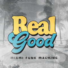 Real Good