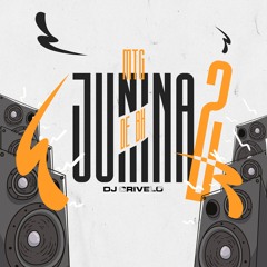 MTG - JUNINA DE BH 2 - DJ CRIVELO - MCs GW, MR BIM, TOY