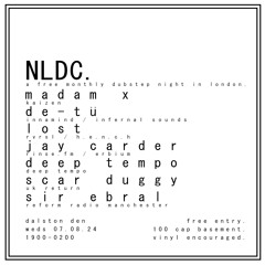 NLDC #15 (Live @ Dalston Den) | Sir Ebral | 7.8.24