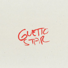 Ghetto Star