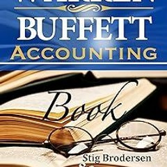 Warren Buffett Accounting Book: Reading Financial Statements for Value Investing (Warren Buffet