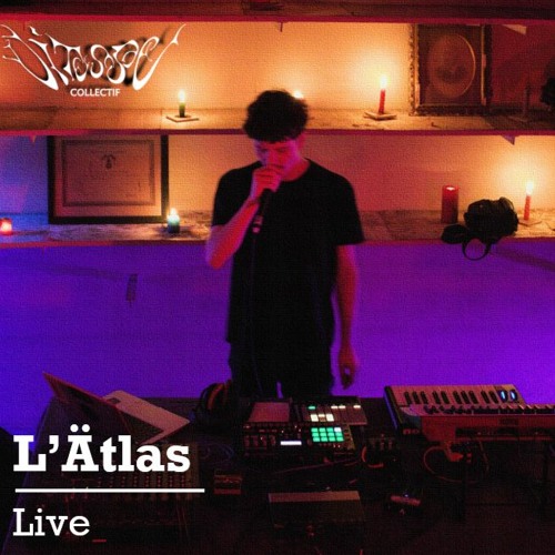 Live L'Ätlas in a Dark Atmosphere - Vitesse Collectif